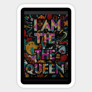 I am the queen 👑 Sticker